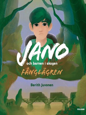 cover image of Jano och barnen i skogen Fånglägren